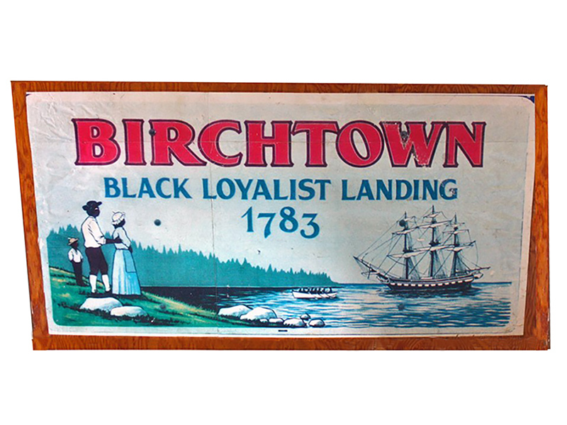Image 3: Poster with ship arriving to shore with text reading ‘Birchtown, Loyalist Landing 1783.” A Black man, woman and child look at the ship from the shore.